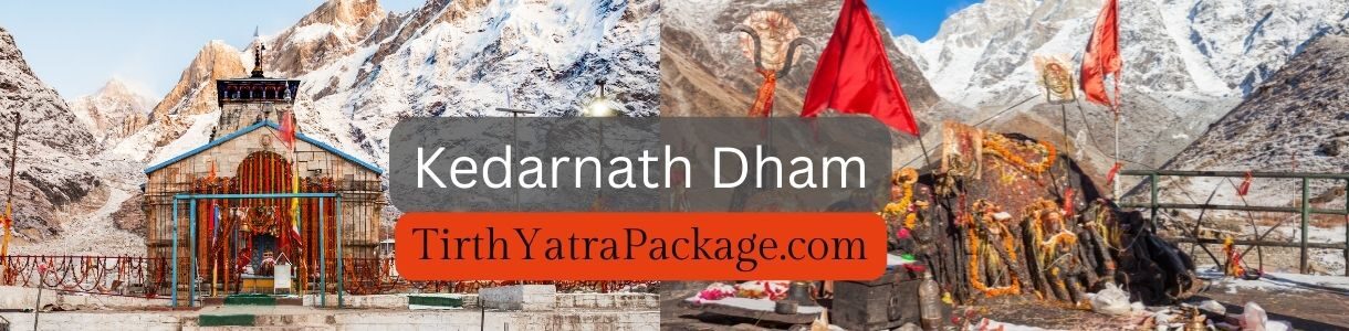 Kedarnath Dham Tirth Yatra Package