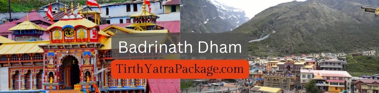 Badrinath Dham Tirth Yatra Package