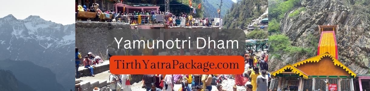 Yamunotri Dham tirth yatra package
